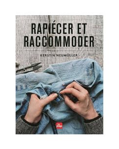 Livre Rapiécer et raccommoder