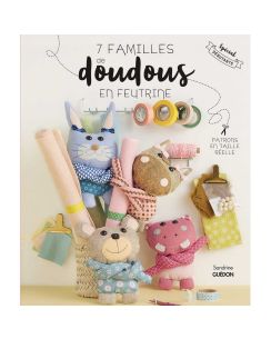 Livre 7 familles de doudous en feutrine