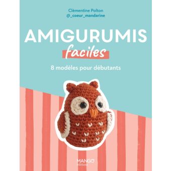Livre Amigurumis faciles 8 modèles