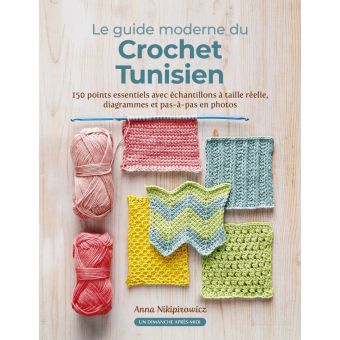 Livre guide moderne du crochet Tunisien