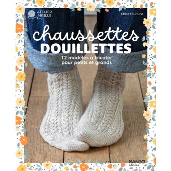 livre chaussettes douillettes 12 modèles a tricoter