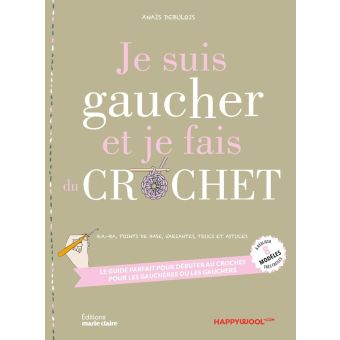 Livre Je suis gaucher et je fais du crochet