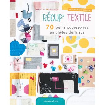 Livre Petits accessoires en chute de tissus