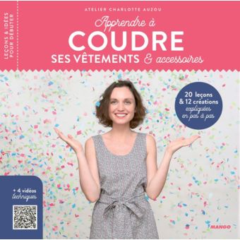 Livre apprendre a coudre ses vêtements et accessoires + patrons