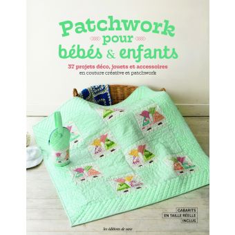 Livre Patchwork pour bébés & enfants