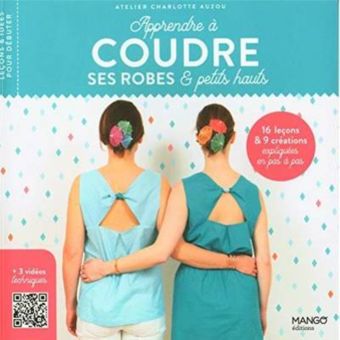 Livre Apprendre à coudre ses robes et petits hauts