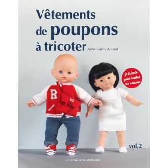 Vêtements de poupons a tricoter volume 2