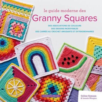 Livre le guide moderne des granny squares