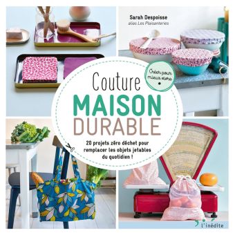Livre couture maison durable - 20 projets zéro déchet