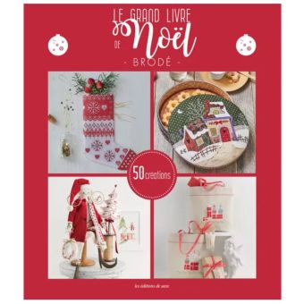 Livre Le grand livre de Noël brodé - Les Editions de Saxe