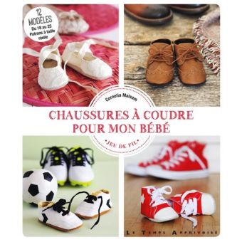 Livre Chaussures à coudre pour mon bébé - 12 patrons inclus