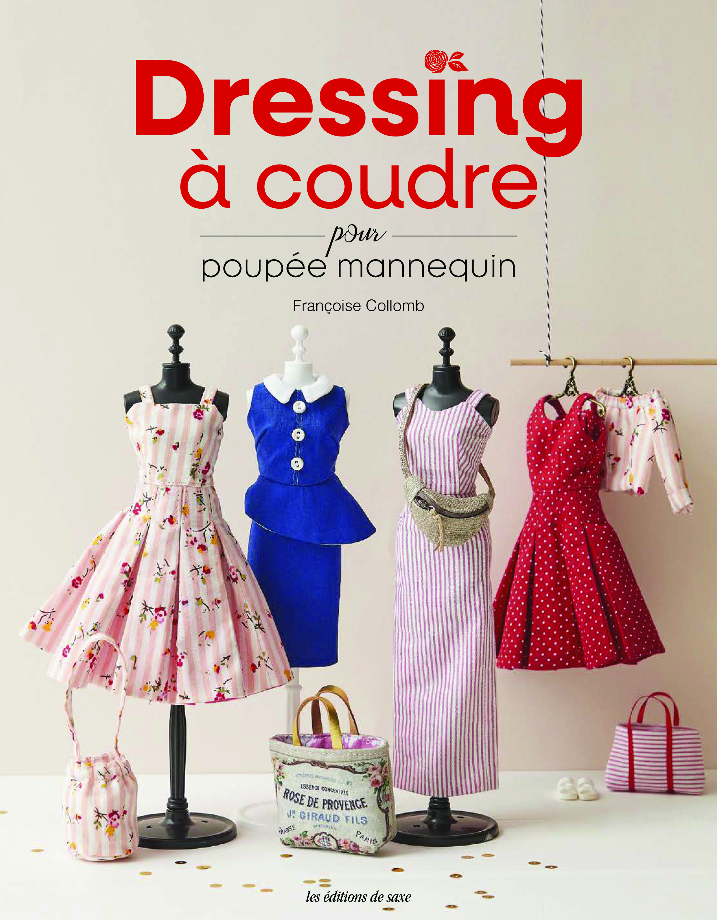Livre dressing a coudre pour poupée mannequin - Les éditions de saxe - Mondial Tissus